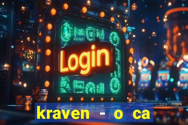 kraven - o ca ador filme completo dublado topflix