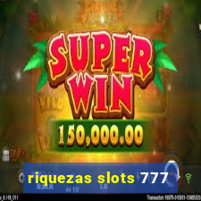 riquezas slots 777