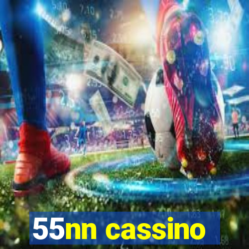 55nn cassino