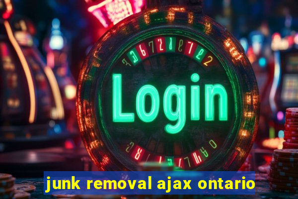 junk removal ajax ontario