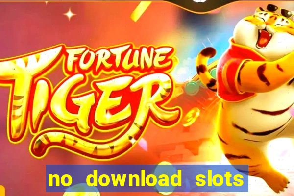 no download slots for free