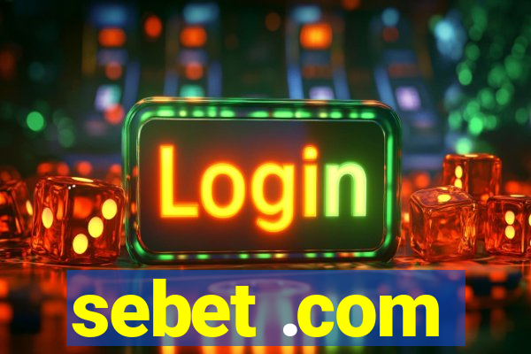 sebet .com