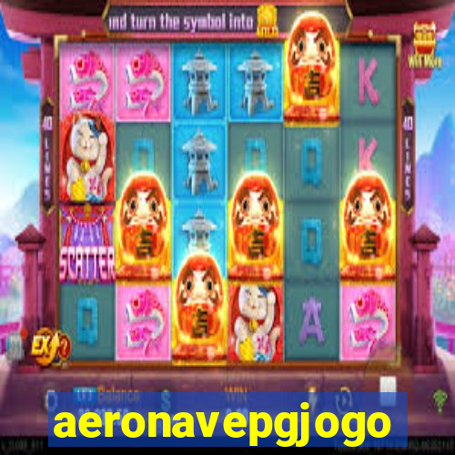 aeronavepgjogo