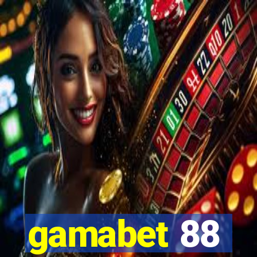 gamabet 88