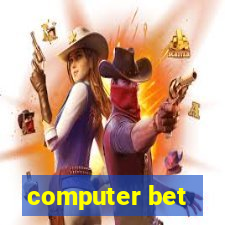 computer bet