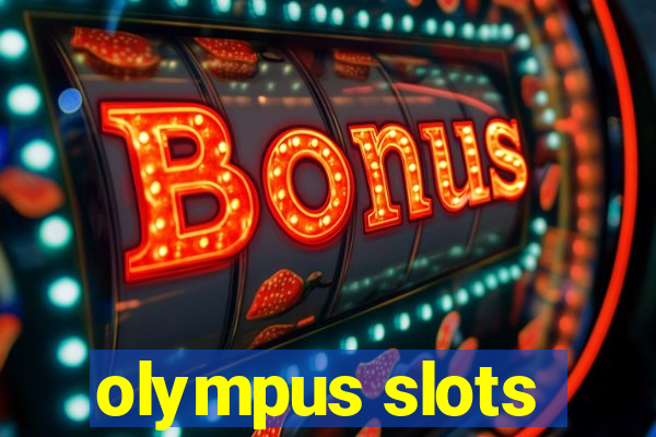 olympus slots