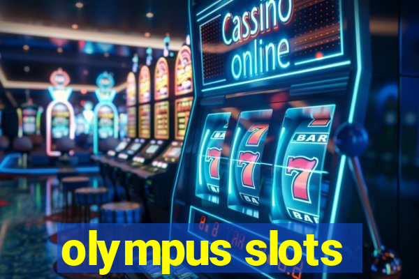 olympus slots