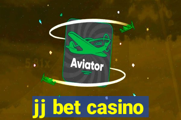 jj bet casino