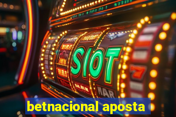 betnacional aposta