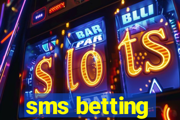 sms betting