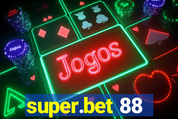 super.bet 88