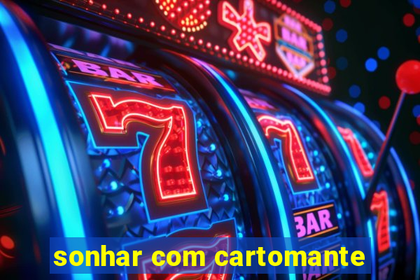 sonhar com cartomante