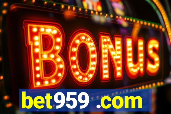 bet959 .com