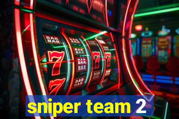 sniper team 2