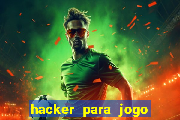 hacker para jogo do tigre