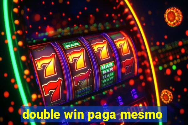 double win paga mesmo