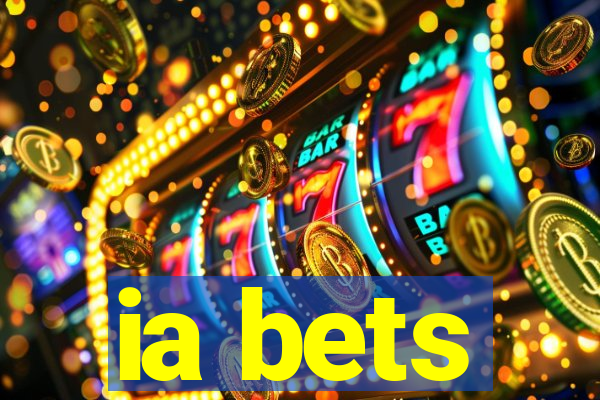 ia bets