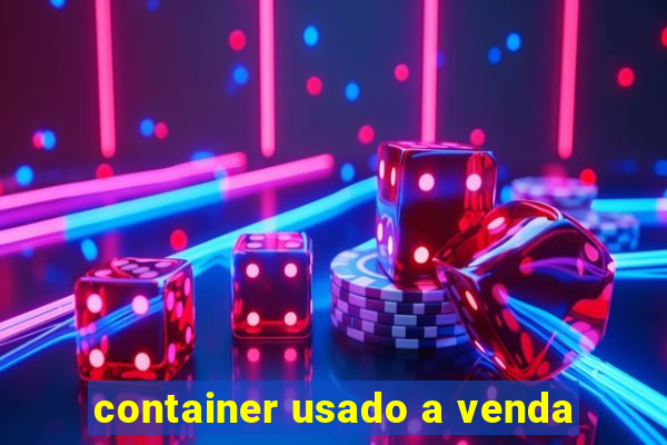 container usado a venda