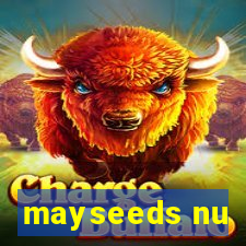 mayseeds nu