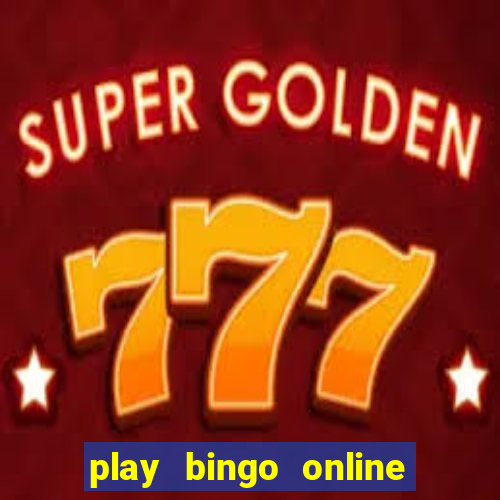 play bingo online for cash