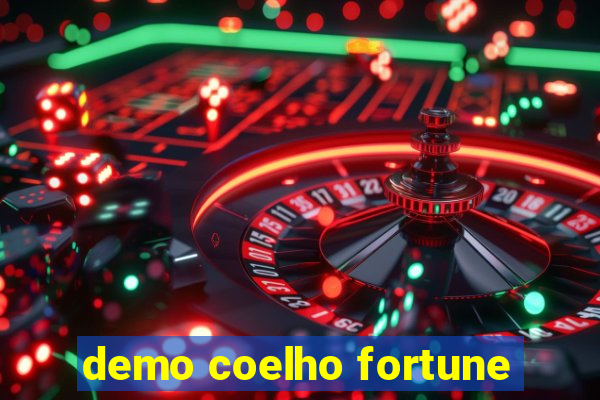 demo coelho fortune