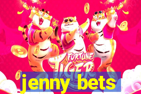 jenny bets