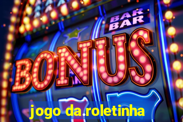 jogo da.roletinha