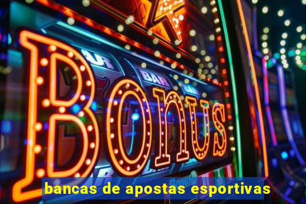 bancas de apostas esportivas