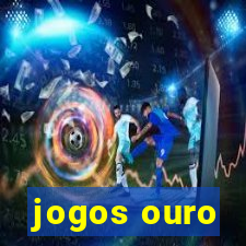 jogos ouro