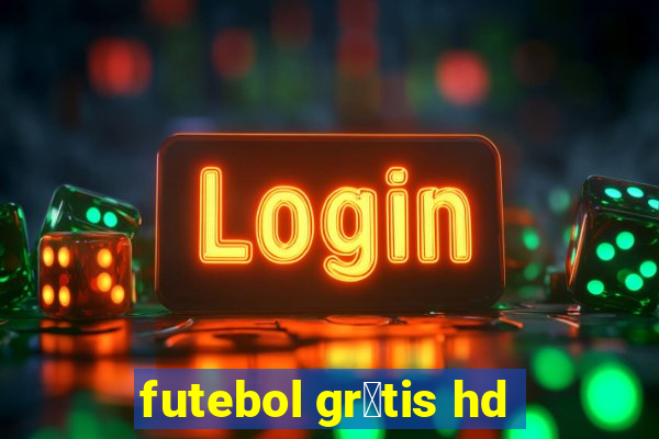 futebol gr谩tis hd