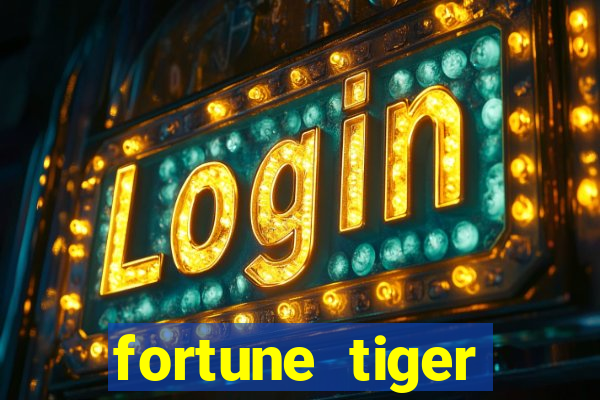 fortune tiger depósito mínimo