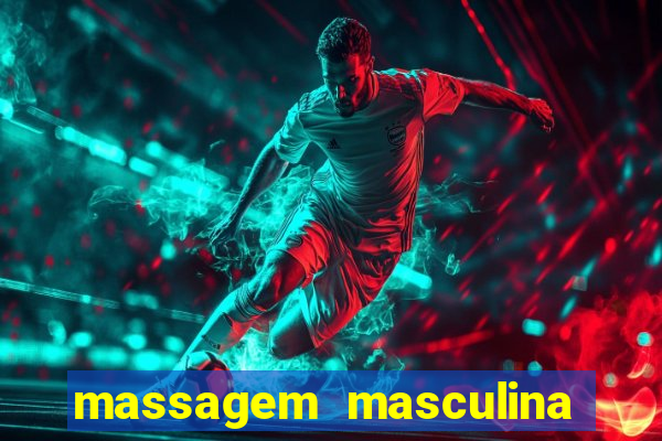 massagem masculina porto alegre