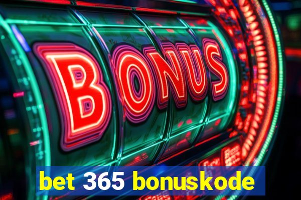 bet 365 bonuskode