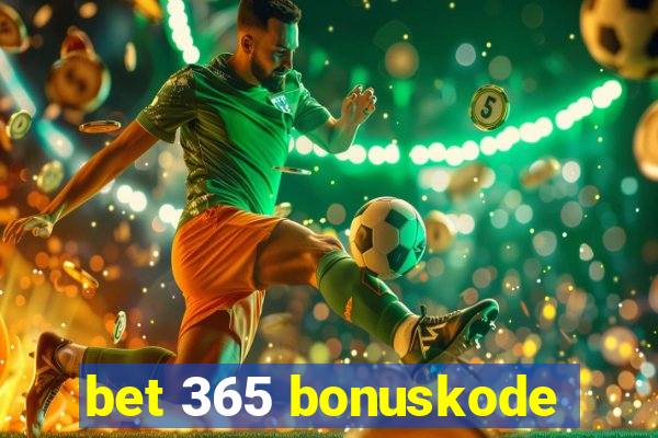 bet 365 bonuskode