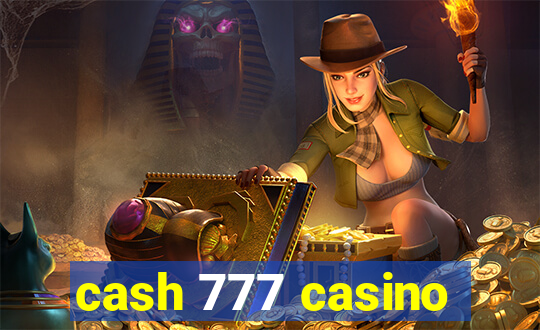 cash 777 casino