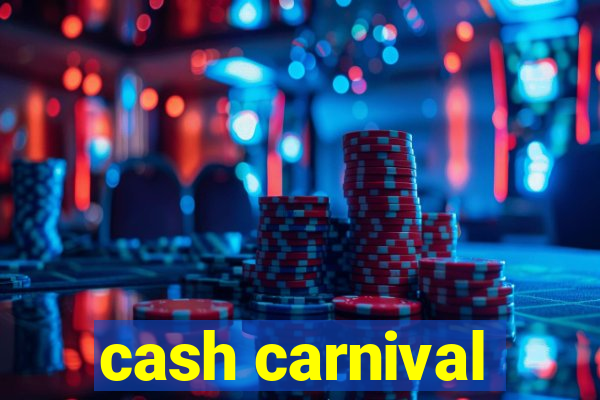 cash carnival