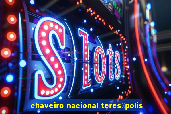 chaveiro nacional teres贸polis