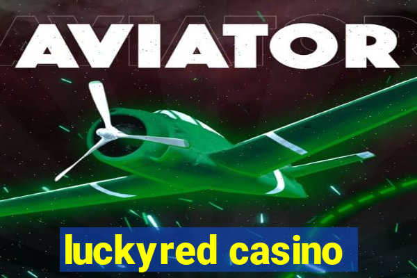 luckyred casino