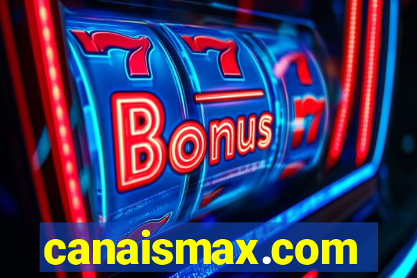 canaismax.com