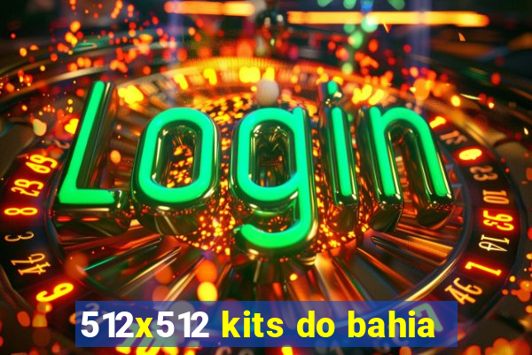 512x512 kits do bahia