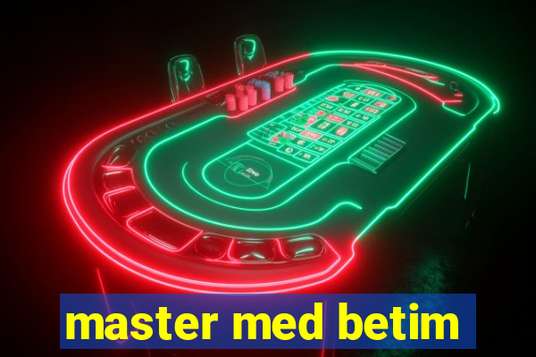 master med betim