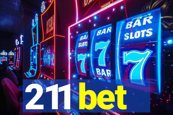 211 bet