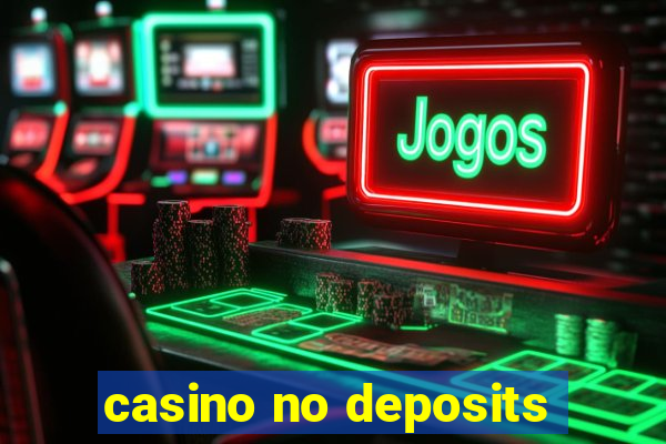 casino no deposits