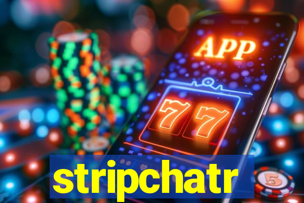 stripchatr