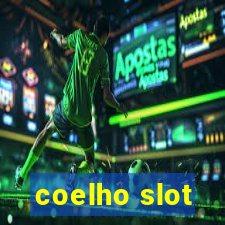 coelho slot