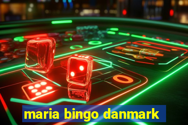 maria bingo danmark