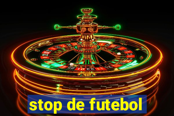 stop de futebol