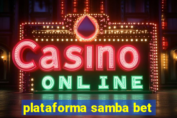 plataforma samba bet