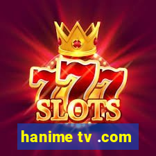 hanime tv .com