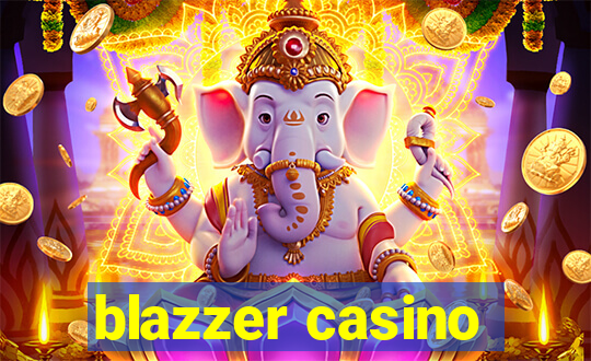 blazzer casino